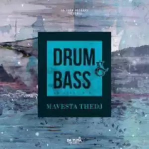 Mavesta TheDJ - Drum & Bass (Original  Mix)